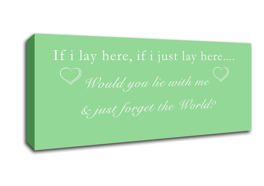 Music Quote If I Lay Here Snow Patrol Green Canvas Wall Art