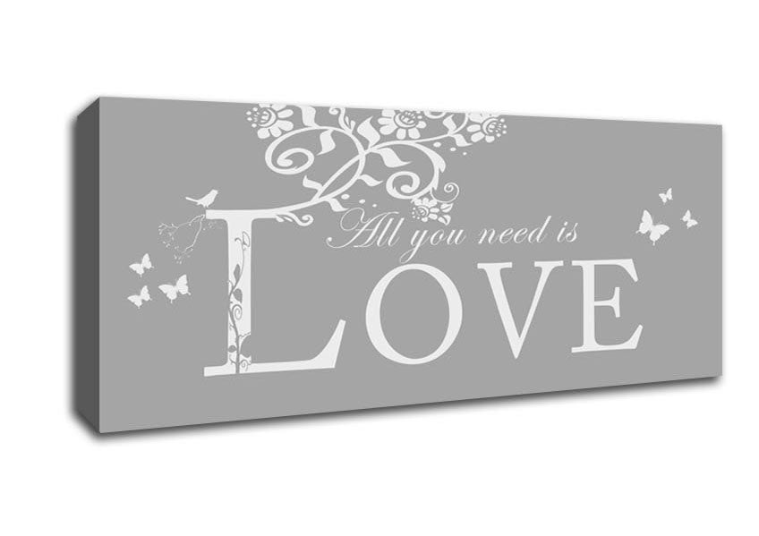 Music Quote All You Need Is Love Grey White Canvas Wall Art