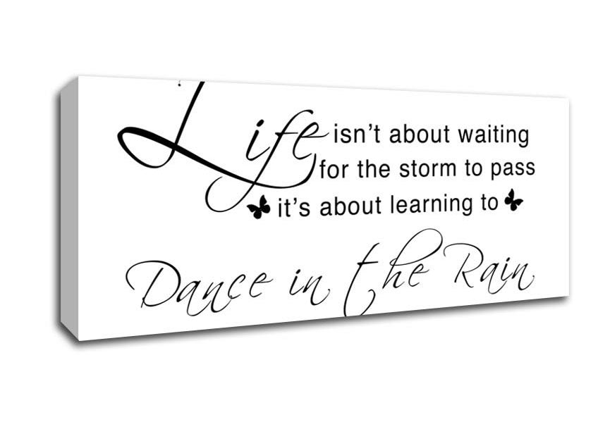 Life Isnt About Waiting White Canvas Wall Art