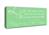 Life Isnt About Waiting Green Canvas Wall Art