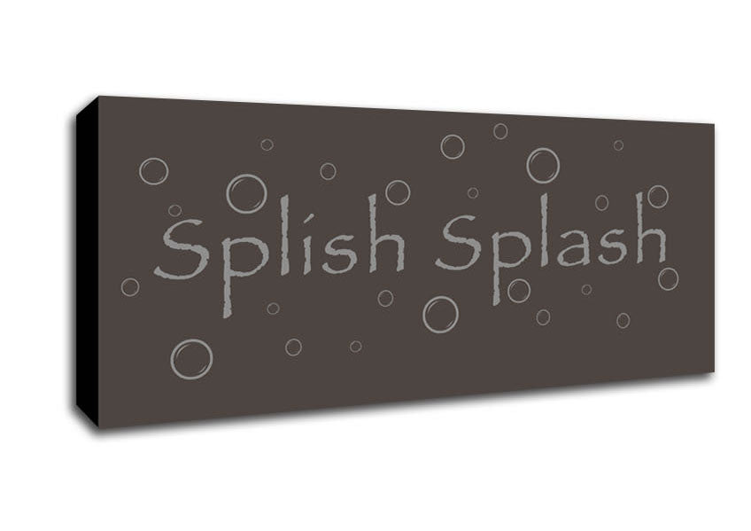Bathroom Quote Splish Splash Bathroom Chocolate Canvas Wall Art