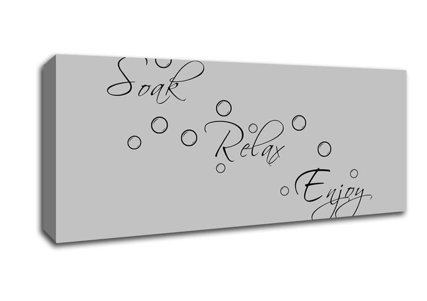 Bathroom Quote Soak Relax Enjoy Grey Canvas Wall Art