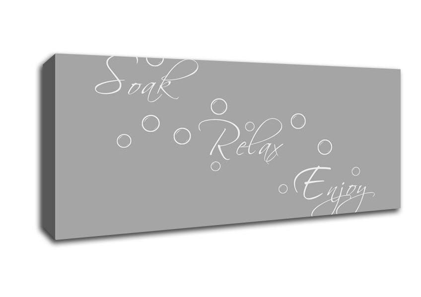 Bathroom Quote Soak Relax Enjoy Grey White Canvas Wall Art