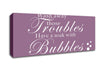 Bathroom Quote Wash Away Those Troubles Bubbles Dusty Pink Canvas Wall Art