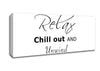 Bathroom Quote Relax Chill Out White Canvas Wall Art