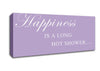 Bathroom Quote Happiness Is A Long Hot Shower Lilac Canvas Wall Art