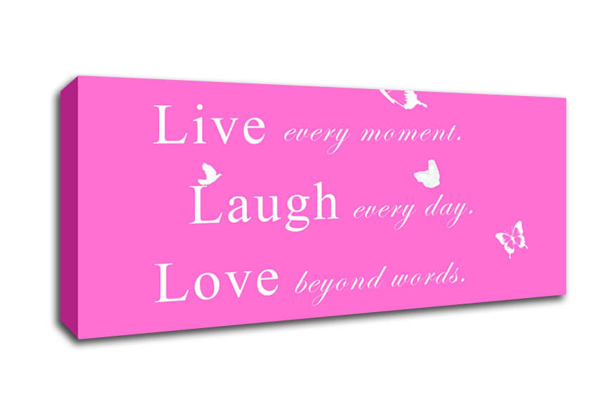 Love Quote Live Every Moment Vivid Pink Canvas Wall Art