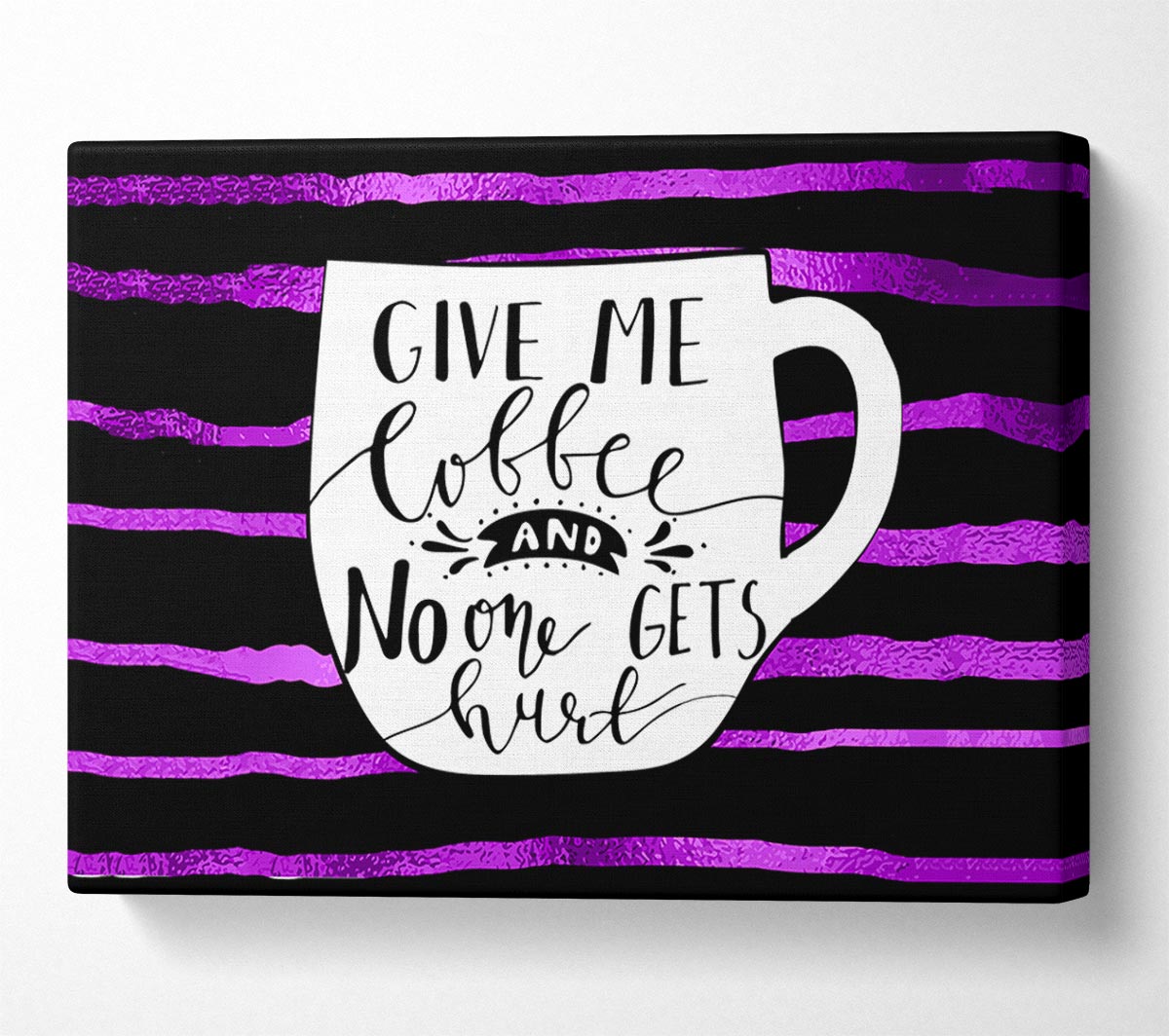 Give Me Coffee Canvas Wall Art