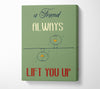A Friend Always Lift You Up Canvas Wall Art
