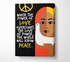 When The Power Of Love Canvas Wall Art