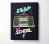 Keep It Old School Canvas Wall Art