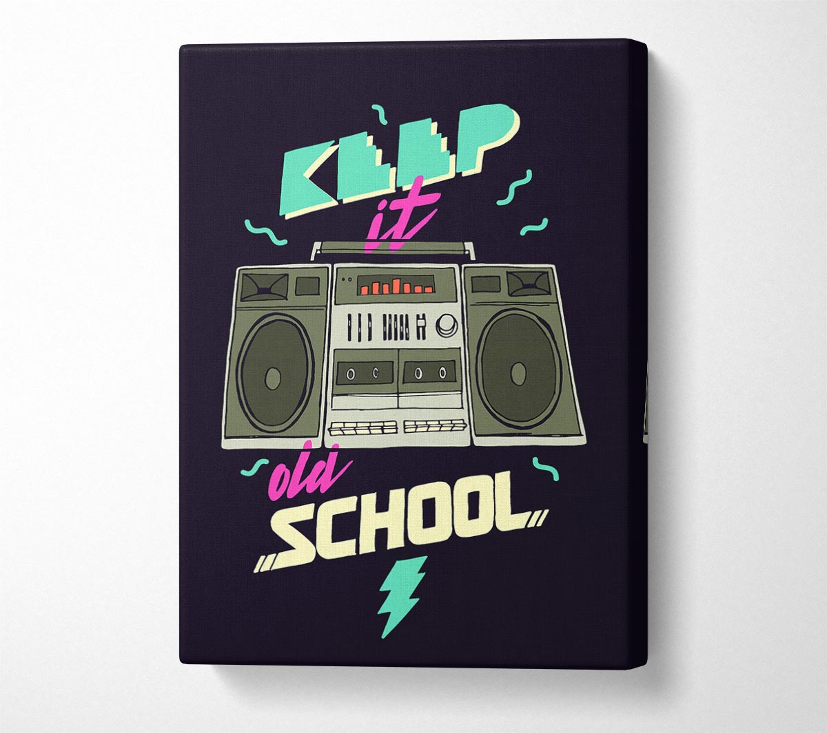 Keep It Old School Canvas Wall Art