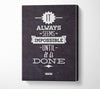 It Always Seems Impossible 2 Canvas Wall Art
