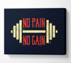 No Pain No Gain 2 Canvas Wall Art