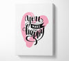 You Make Me Happy 1 Canvas Wall Art