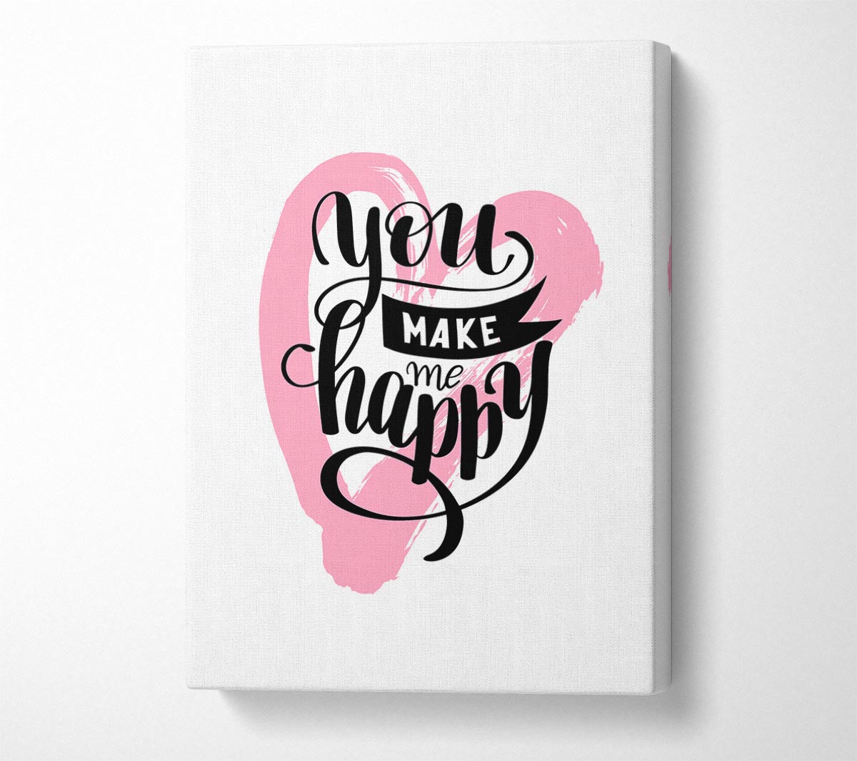 You Make Me Happy 1 Canvas Wall Art