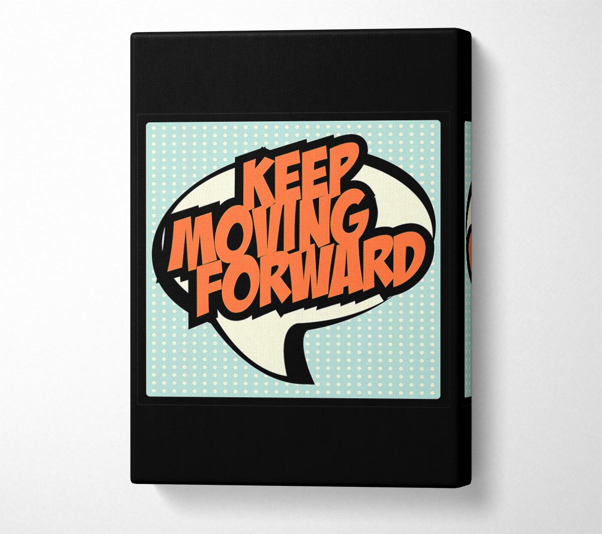 Keep Moving Forward Canvas Wall Art