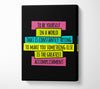 To Be Yourself In A World Canvas Wall Art