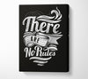 There Are No Rules Canvas Wall Art