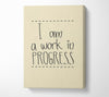 I Am A Work In Progress Canvas Wall Art