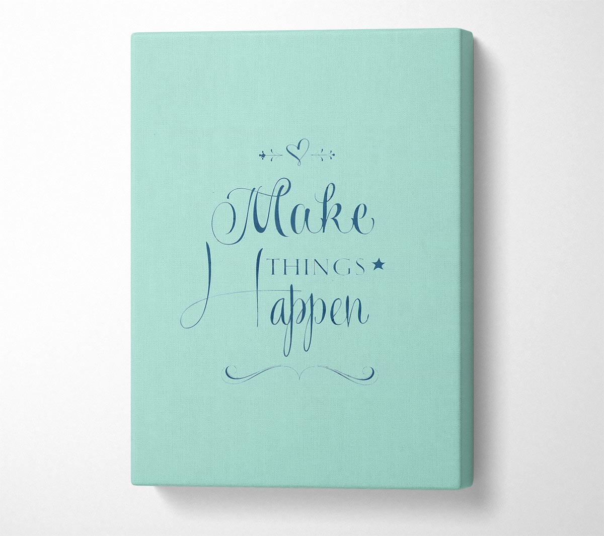 Make Things Happen 1 Canvas Wall Art