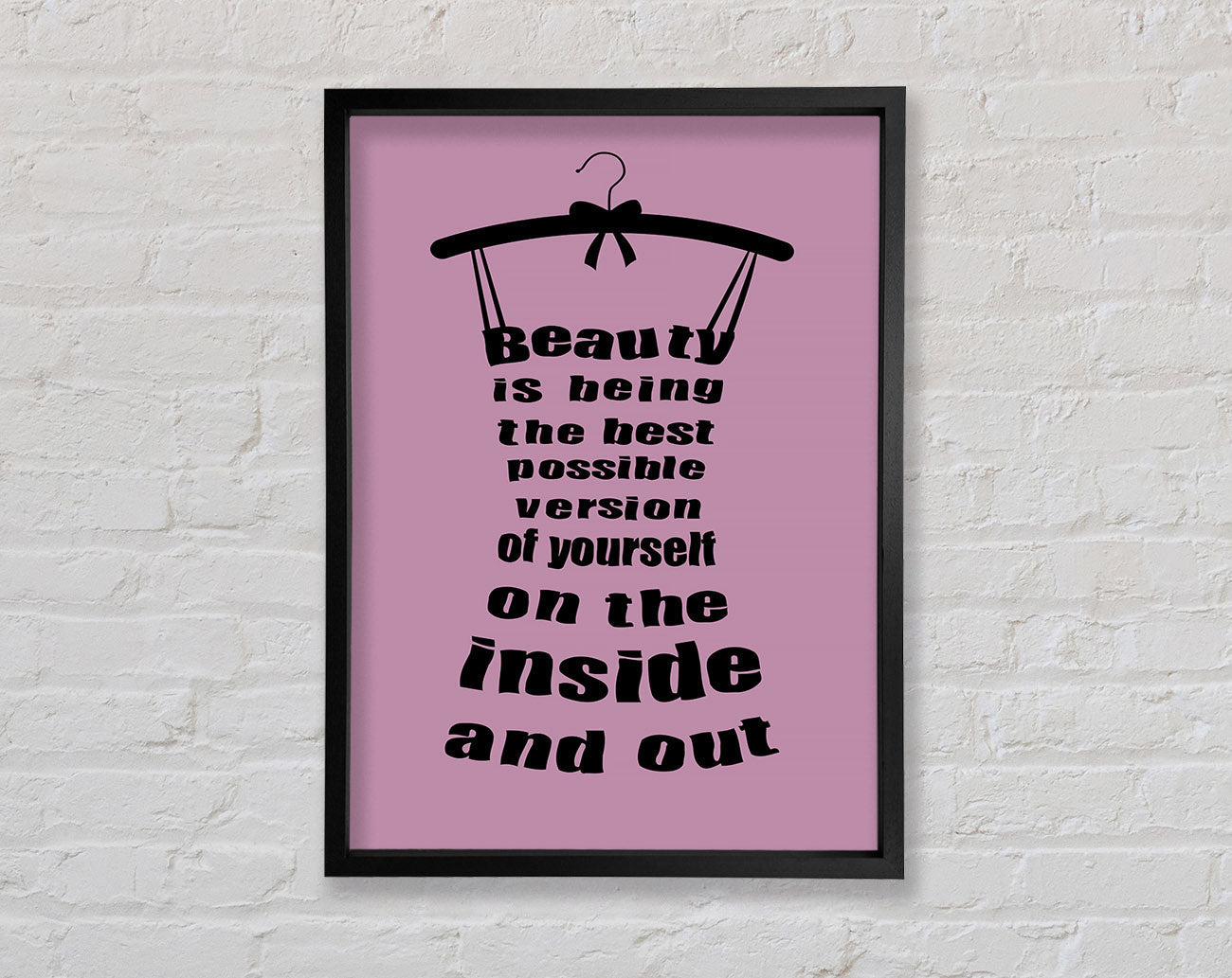 Beauty Is Being Framed Wall Art