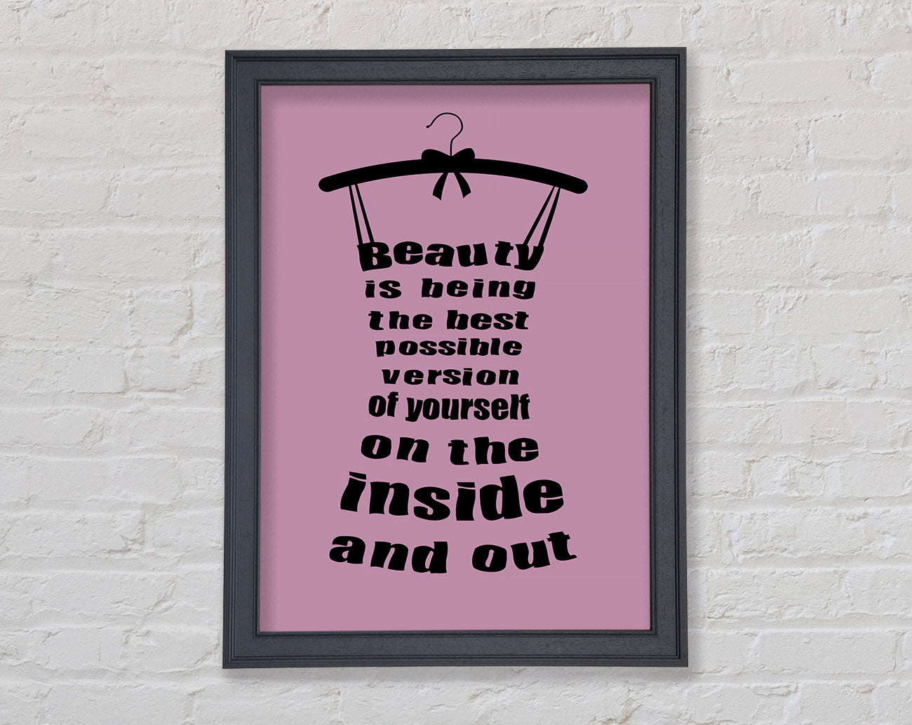 Beauty Is Being Framed Wall Art