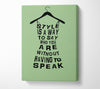 Style Is A Way Canvas Wall Art