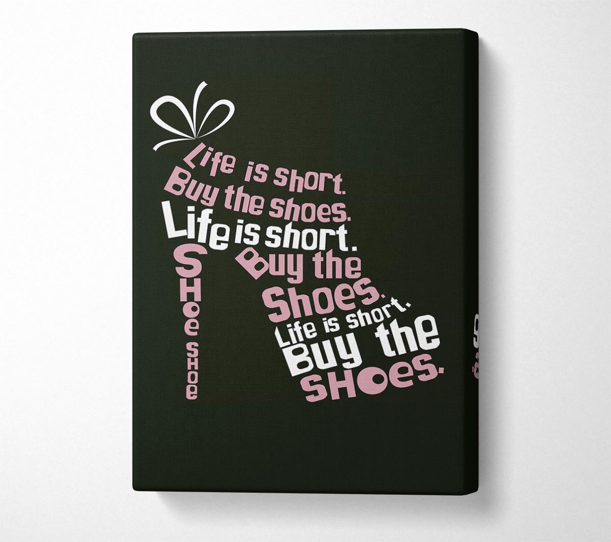 Life Is Short Buy The Shoes 2 Canvas Wall Art