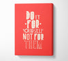 Do It For Yourself Canvas Wall Art