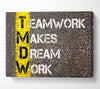 Teamwork Makes Dream Work Canvas Wall Art