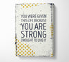 You Are Strong Canvas Wall Art