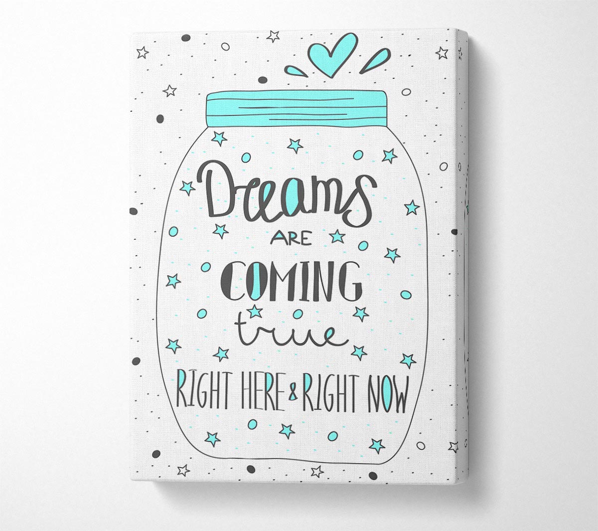Dreams Are Coming True Canvas Wall Art