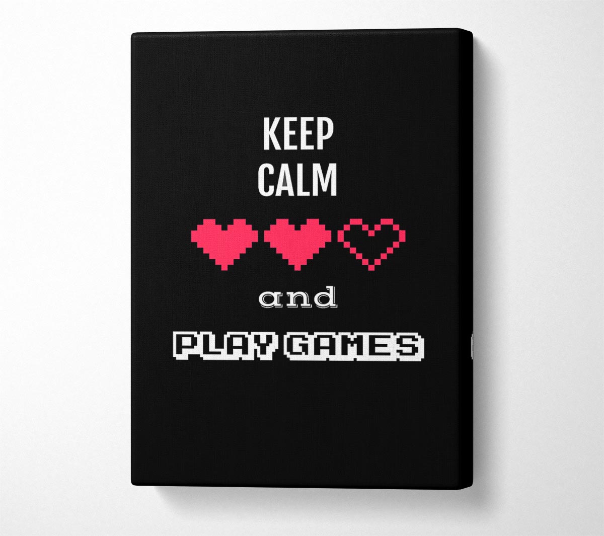Keep Calm And Play Games Canvas Wall Art