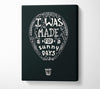 I Was Made For Sunny Days Canvas Wall Art