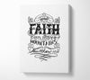 Faith Can Move Mountains Canvas Wall Art