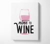 Working Nine To Wine Canvas Wall Art