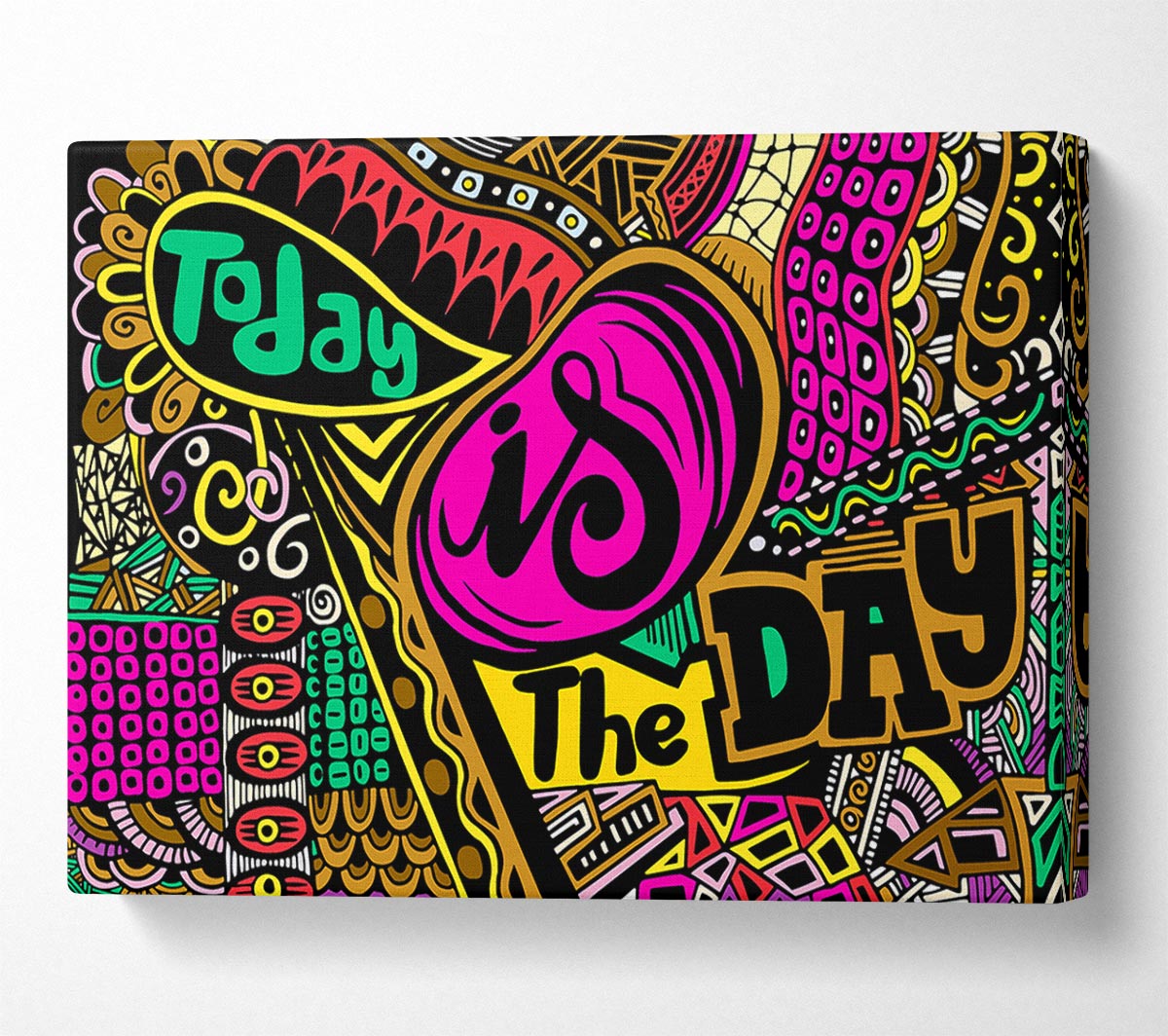 Today Is The Day 1 Canvas Wall Art