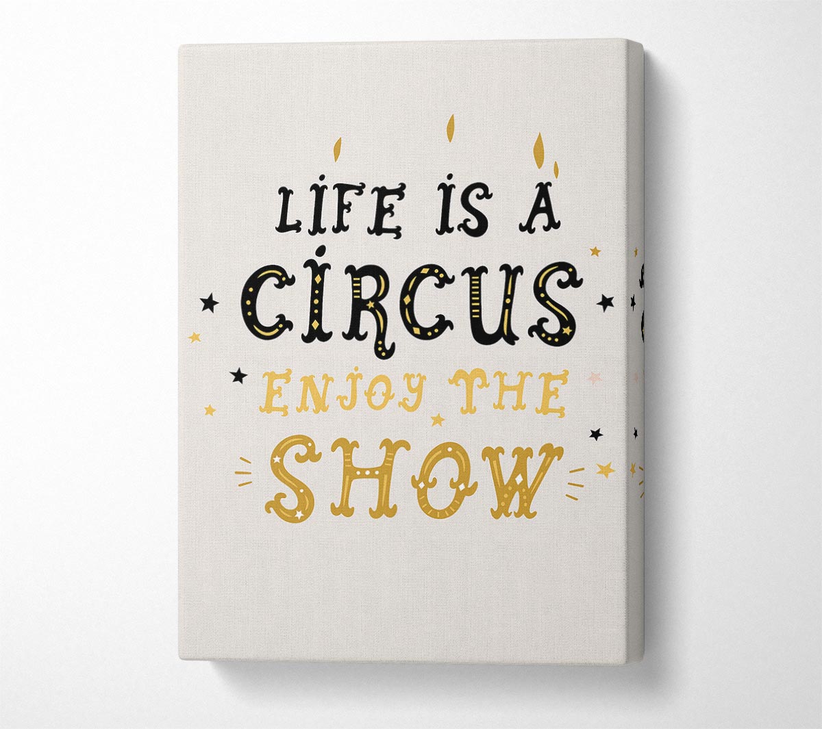 Life Is A Circus Canvas Wall Art