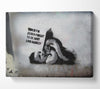 Be like Banksy Canvas Wall Art