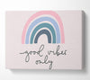 Good Vibes Only Canvas Wall Art