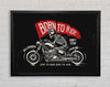 Born To Ride Framed Wall Art
