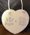 mr right & mrs always right hear plaque