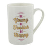 Be Young Be Foolish Be Happy Inspirational Mug In Gift Box
