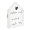Brand new led all you need is love.... and a dog plaque