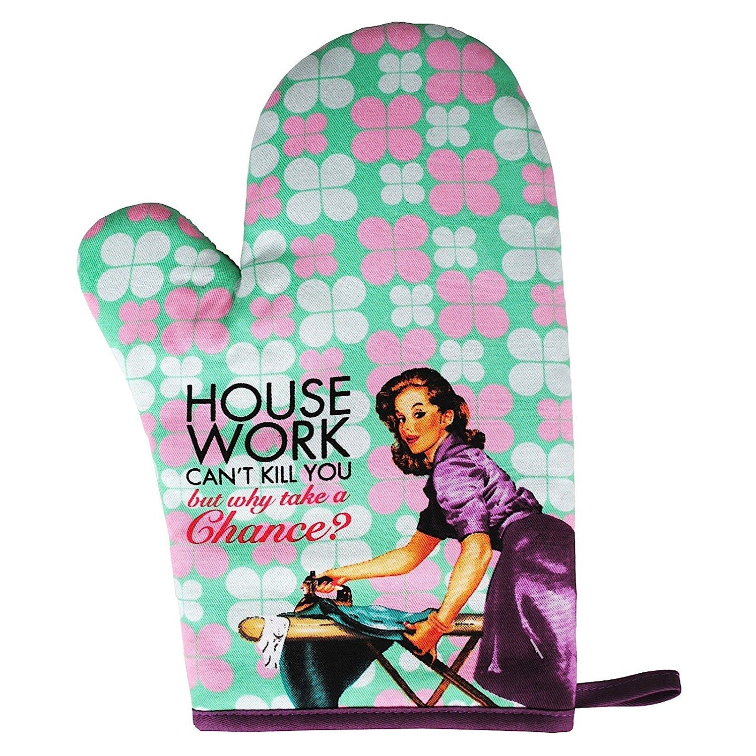 Novelty Housewife Oven Mitt - House Work Can't Kill You Funny Hunorous Gift For Mum