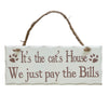 Rectangular Shabby Chic White Wooden Wall Plaque / Sign on rope - for cat, dog, pet lovers (It's the cat's House We just pay the Bills)