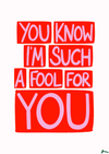 You Know I'm Such a Fool For You | Cranberries Lyric Romantic Maximalist Red and Pink Print