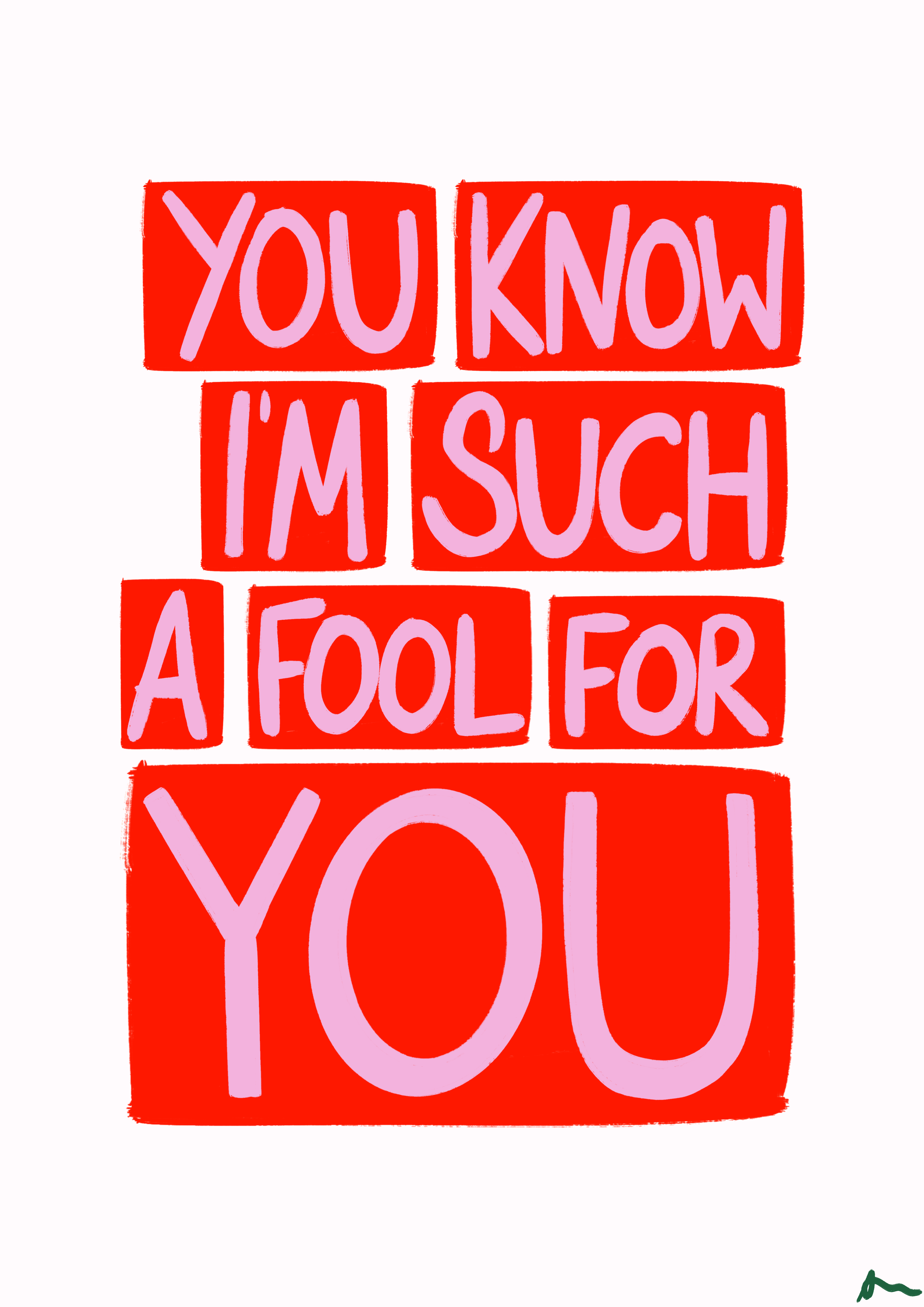 You Know I'm Such a Fool For You | Cranberries Lyric Romantic Maximalist Red and Pink Print