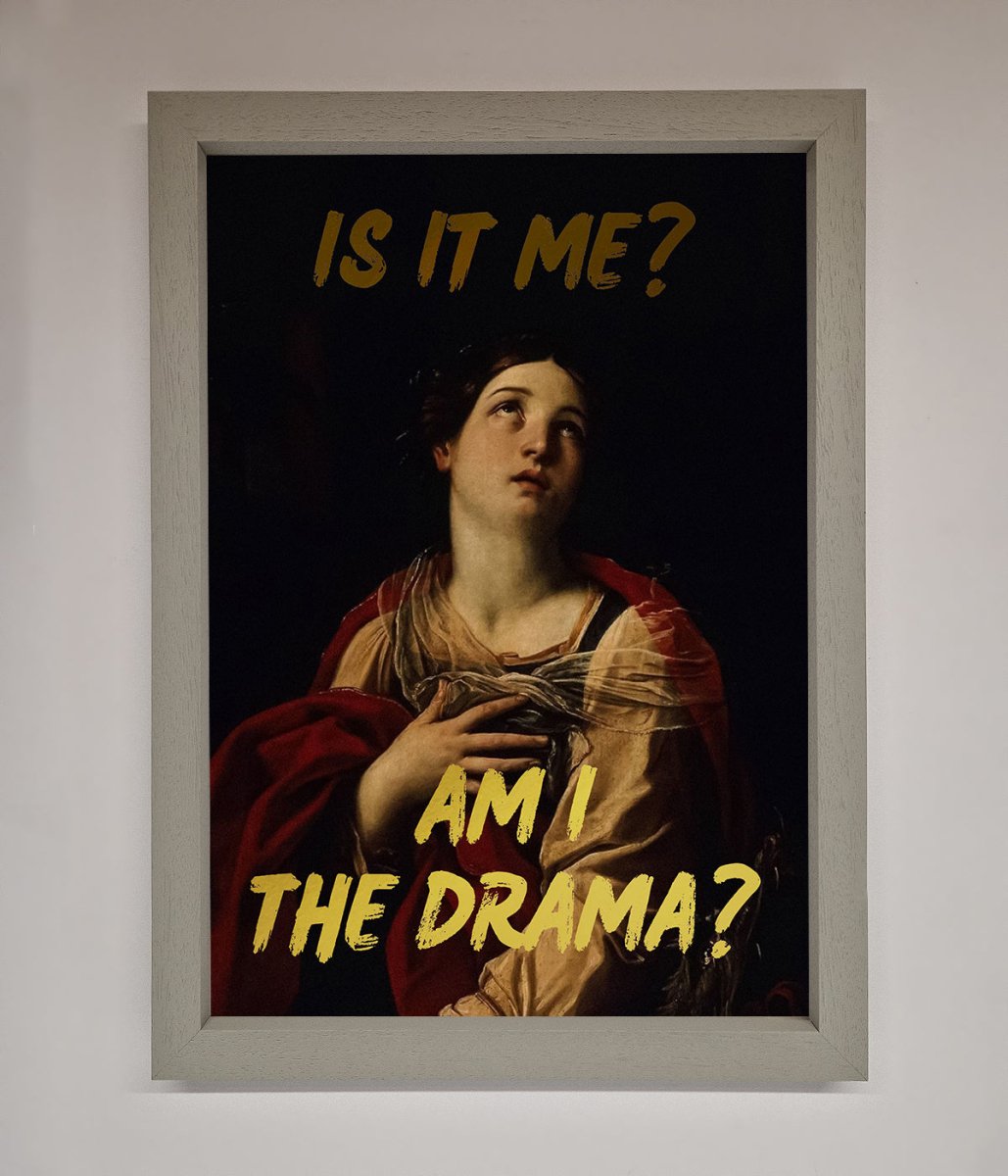 Am I The Drama Foil Print - Zestio
